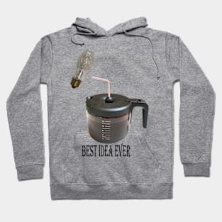 Coffee Pot with Straw: The Best Idea Ever Coffee Lovers Hoodie